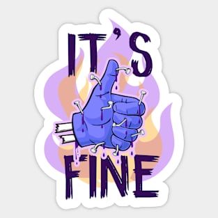 It´s fine Sticker